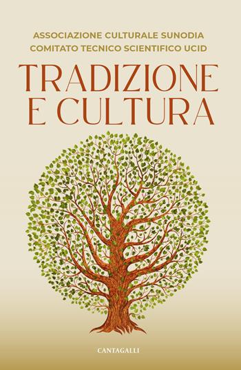 Tradizione e cultura  - Libro Cantagalli 2025 | Libraccio.it