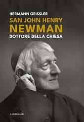 San John Henry Newman. Dottore della Chiesa. Ediz. ampliata