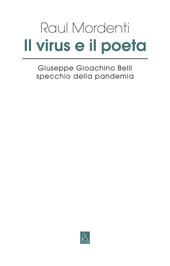 Il virus e il poeta. Giuseppe Gioachino Belli specchio della pandemia