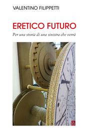 Eretico futuro