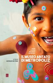 Il museo abitato di Metropoliz