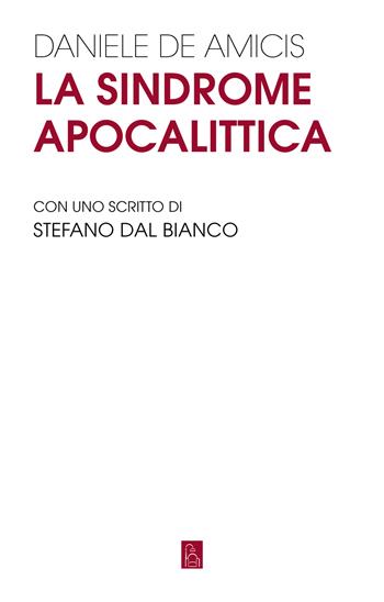 La sindrome apocalittica - Daniele De Amicis - Libro Bordeaux 2023, Misure | Libraccio.it