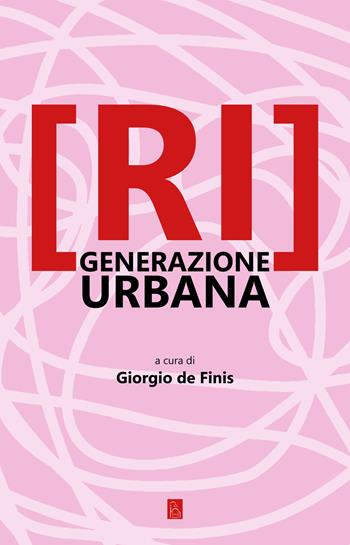 [Ri]generazione urbana  - Libro Bordeaux 2024 | Libraccio.it