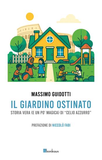 Il giardino ostinato - Massimo Guidotti - Libro Bordeaux 2025 | Libraccio.it