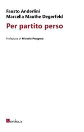 Per partito perso