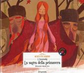 La sagra della primavera. Con CD-Audio