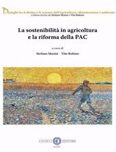 La sostenibilità in agricoltura e la riforma della PAC