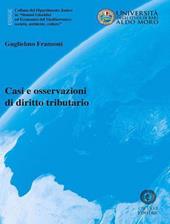 Casi e osservazioni di diritto tributario. Nuova ediz.