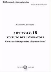 Articolo 18 Statuto dei lavoratori. Una storia lunga oltre cinquant'anni