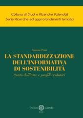 La standardizzazione dell'informativa di sostenibilità. Stato dell'arte e profili evolutivi