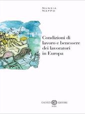 Condizioni di lavoro e benessere dei lavoratori in Europa