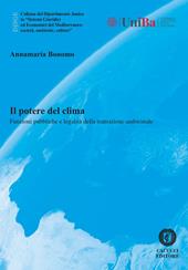 Il potere del clima. Funzioni pubbliche e legalità della transizione ambientale