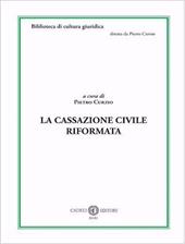 La Cassazione civile riformata