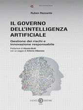 Il governo dell’Intelligenza Artificiale. Gestione dei rischi e innovazione responsabile