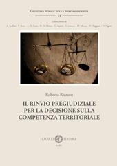 Il rinvio pregiudiziale per la decisione sulla competenza territoriale