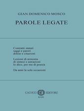 Parole legate. Nuova ediz.