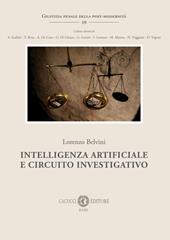 Intelligenza artificiale e circuito investigativo