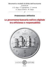 La «governance» bancaria nell’era digitale tra efficienza e responsabilità