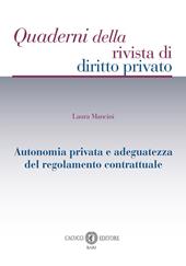 Autonomia privata e adeguatezza del regolamento contrattuale