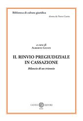 Il rinvio pregiudiziale in Cassazione. Bilancio di un triennio