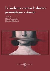Le violenze contro le donne: prevenzione e rimedi