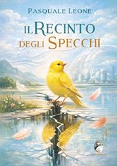 Il recinto degli specchi