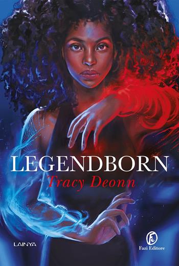 Legendborn - Tracy Deonn - Libro Fazi 2022, Lain ya | Libraccio.it