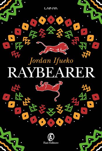 Raybearer - Jordan Ifueko - Libro Fazi 2023, Lain ya | Libraccio.it