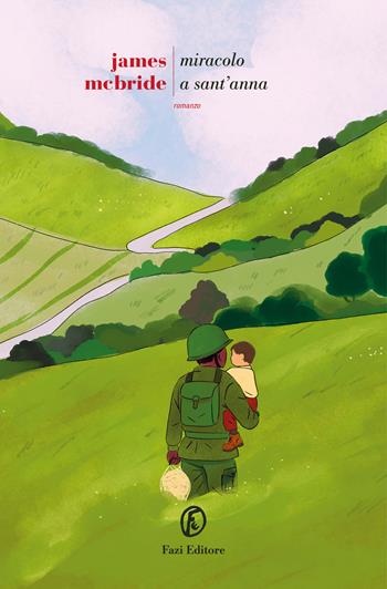 Miracolo a Sant'Anna - James McBride - Libro Fazi 2026, Le strade | Libraccio.it