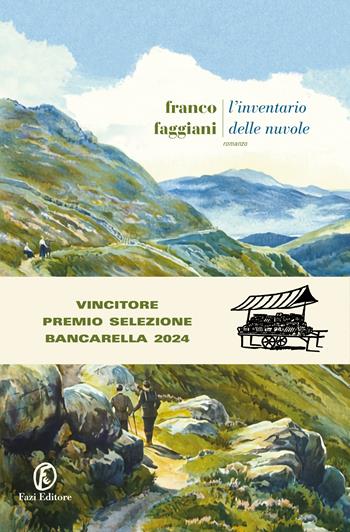L'inventario delle nuvole - Franco Faggiani - Libro Fazi 2023, Le strade | Libraccio.it
