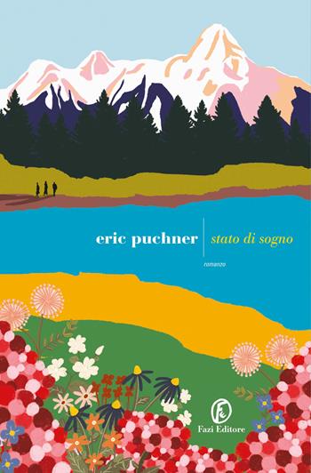 Stato di sogno - Eric Puchner - Libro Fazi 2025, Le strade | Libraccio.it