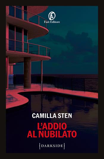 L'addio al nubilato - Camilla Sten - Libro Fazi 2026, Darkside | Libraccio.it
