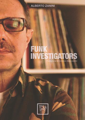 Funk investigator - Alberto Zanini - Libro EBS Print 2021 | Libraccio.it