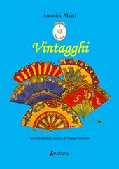 Vintagghi. (Piccola antologia poetica di Ventagli siciliani)