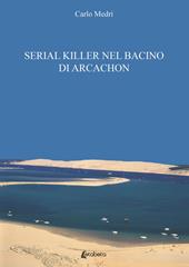 Serial killer nel bacino di Arcachon. L'ile des Oiseaux