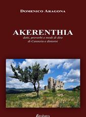 Akerenthia. Detti, proverbi e modi di dire di Cerenzia e dintorni