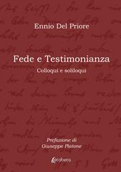 Fede e testimonianza. Colloqui e soliloqui
