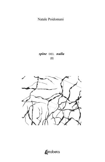 Spine del nulla. Nuova ediz.. Vol. 2 - Natale Poidomani - Libro EBS Print 2021 | Libraccio.it
