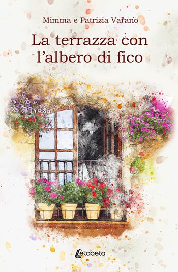 La terrazza con l'albero di fico - Patrizia Varano, Mimma Varano - Libro EBS Print 2021 | Libraccio.it