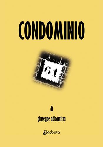 Condominio 61 - Giuseppe Abbattista - Libro EBS Print 2021 | Libraccio.it