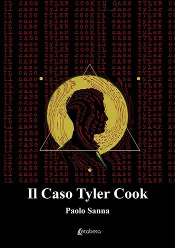 Il Caso Tyler Cook - Paolo Sanna - Libro EBS Print 2021 | Libraccio.it