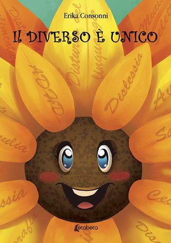 Il diverso è unico - Erika Consonni - Libro EBS Print 2021 | Libraccio.it