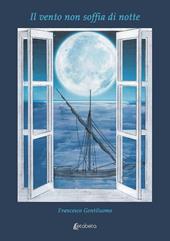 Il vento non soffia di notte