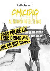 Omicidio al Nuovo Hotel Terme