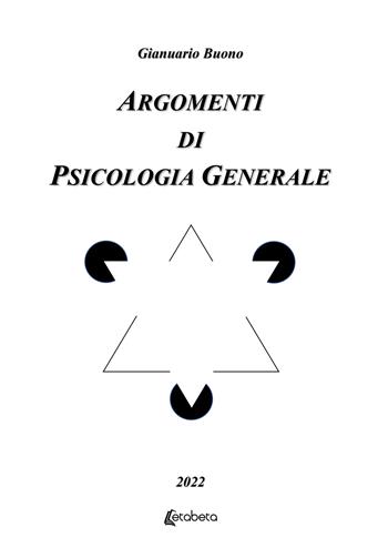 Argomenti di psicologia generale - Gianuario Buono - Libro EBS Print 2022 | Libraccio.it