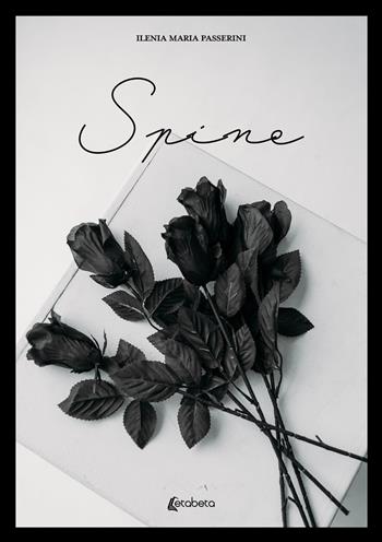 Spine - Maria Ilenia Passerini - Libro EBS Print 2022 | Libraccio.it