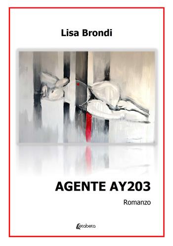 Agente AY203 - Lisa Brondi - Libro EBS Print 2022 | Libraccio.it