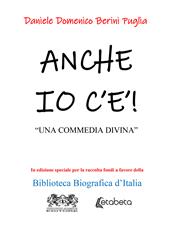 Anche io c'è. «Una commedia divina»