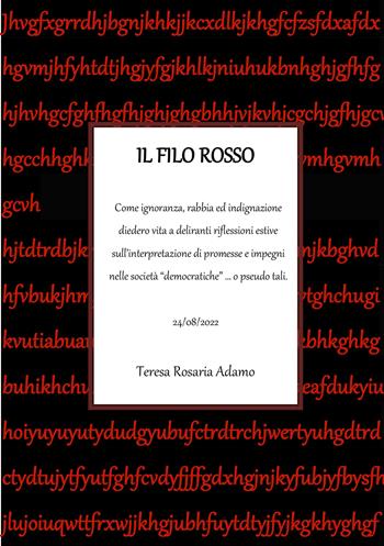 Il filo rosso - Teresa Rosaria Adamo - Libro EBS Print 2022 | Libraccio.it