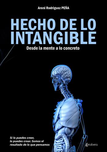 Hecho de lo intangible - Aroni Rodríguez Peña - Libro EBS Print 2022 | Libraccio.it